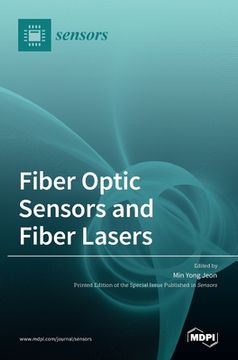 portada Fiber Optic Sensors and Fiber Lasers (en Inglés)