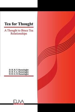 portada Tea for Thought: A Thought to Brace Tea Relationships (en Inglés)