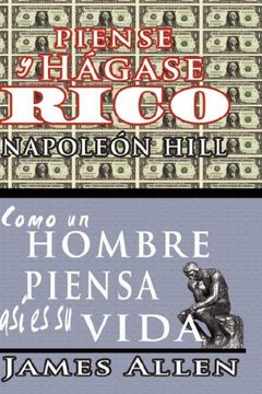portada Piense y Hágase Rico & Como un Hombre Piensa asi es su Vida (in Spanish)