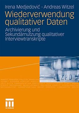 portada Wiederverwendung Qualitativer Daten: Archivierung und Sekundärnutzung Qualitativer Interviewtranskripte (in German)