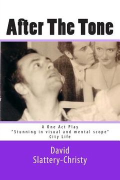 portada After The Tone: One Act Play (en Inglés)