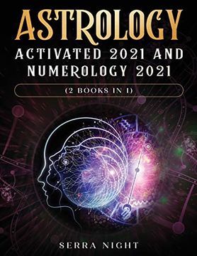 portada Astrology Activated 2021 and Numerology 2021 (2 Books in 1) (en Inglés)