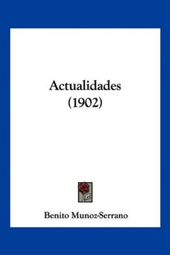 portada Actualidades (1902) (in Spanish)