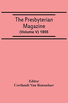 portada The Presbyterian Magazine (Volume v) 1855 (en Inglés)