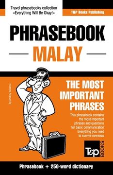 portada Phrasebook - Malay - The most important phrases: Phrasebook and 250-word dictionary (in English)