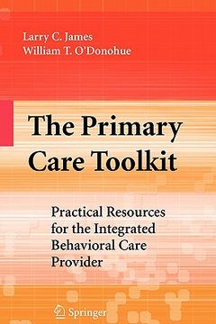 portada the primary care toolkit: practical resources for the integrated behavioral care provider (en Inglés)