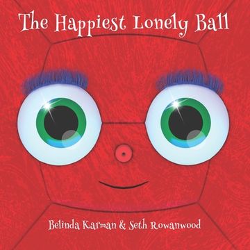 portada The Happiest Lonely Ball (en Inglés)
