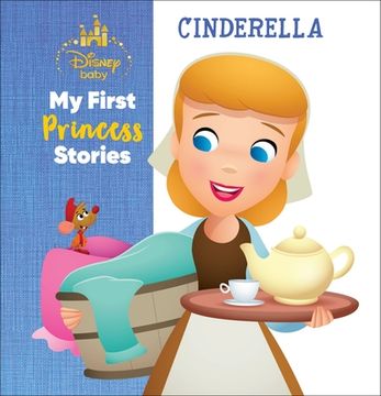 portada Disney Baby My First Princess Stories Cinderella (en Inglés)