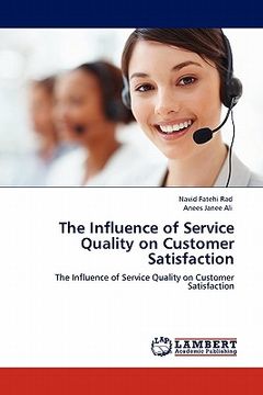 portada the influence of service quality on customer satisfaction (en Inglés)