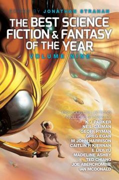 portada The Best Science Fiction and Fantasy of the Year, Volume Nine (en Inglés)