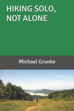 portada Hiking Solo, Not Alone (en Inglés)
