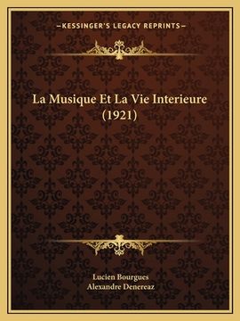 portada La Musique Et La Vie Interieure (1921) (en Francés)