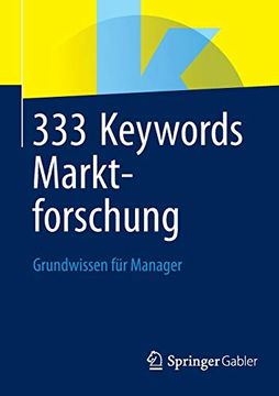 portada 333 Keywords Marktforschung: Grundwissen für Manager (en Alemán)