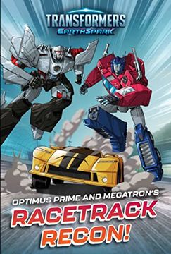 portada Optimus Prime and Megatron's Racetrack Recon! (Transformers: Earthspark) (en Inglés)
