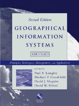 portada geographical information systems: principles, techniques, management and applications, 2nd edition, abridged