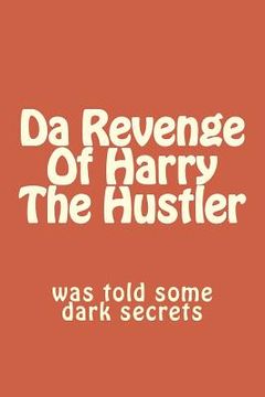 portada Da Revenge Of Harry The Hustler (in English)