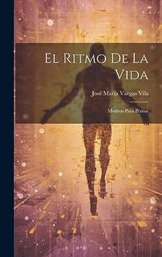 portada El Ritmo de la Vida: Motivos Para Pensar (in Spanish)