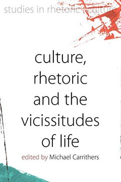 portada Culture, Rhetoric and the Vicissitudes of Life (in English)