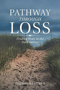 portada Pathway Through Loss: Finding Hope in the Dark Valleys (en Inglés)