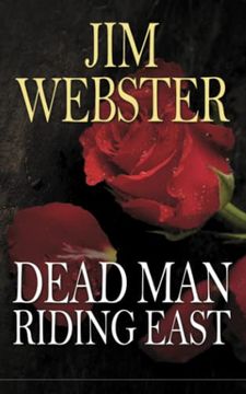 portada Dead man Riding East: Death, High Fashion and Romance of Sorts (in English)