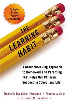portada Learning Habit: A Groundbreaking Approach to Homework and Parenting That Helps our Children Succeed in School and Life (en Inglés)
