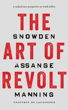 portada The art of Revolt: Snowden, Assange, Manning (in English)