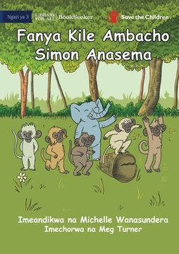 portada Do What Simon Says - Fanya Kile Ambacho Simon Anasema (in Swahili)