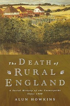 portada the death of rural england: a social history of the countryside since 1900 (en Inglés)