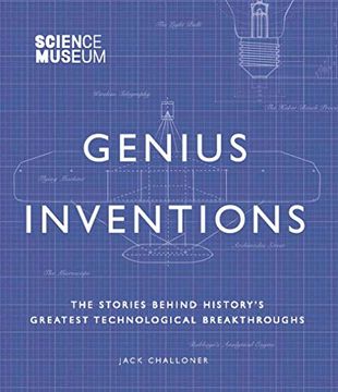portada Genius Inventions: The Stories Behind History's Greatest Technological Breakthroughs (en Inglés)