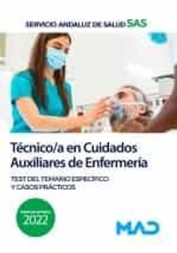 portada Tecnico/A en Cuidados Auxiliares de Enfermeria del Servicio Andaluz de Salud. Test del Temario Especifico y Casos Practicos