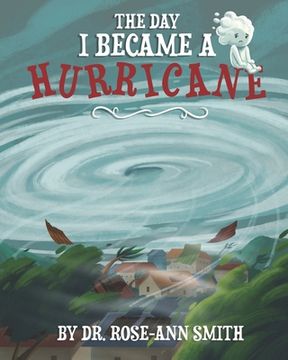 portada The Day I Became a Hurricane (en Inglés)