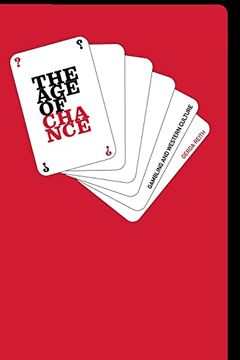 portada The age of Chance: Gambling and Western Culture (en Inglés)
