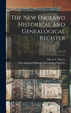 portada The New England Historical and Genealogical Register; vol. 20 (en Inglés)