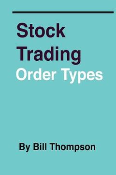 portada stock trading - order types (en Inglés)