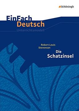 portada Einfach Deutsch Unterrichtsmodelle: Robert Louis Stevenson: Die Schatzinsel: Klassen 5 - 7 (en Alemán)