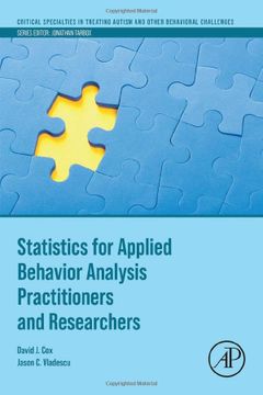 portada Statistics for Applied Behavior Analysis Practitioners and Researchers (Critical Specialties in Treating Autism and Other Behavioral Challenges) (en Inglés)