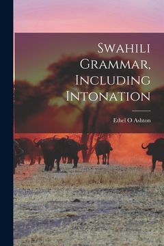 portada Swahili Grammar, Including Intonation (en Inglés)