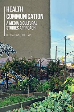 portada Health Communication: A Media and Cultural Studies Approach 