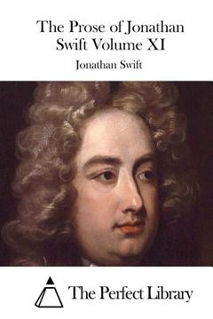 portada The Prose of Jonathan Swift Volume XI (en Inglés)