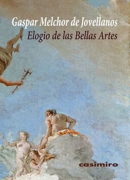 portada Elogio de las Bellas Artes (in Spanish)