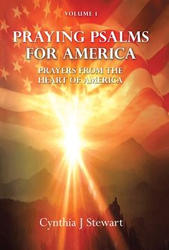 portada Praying Psalms for America: Prayers from the Heart of America, Volume 1 (en Inglés)