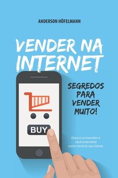 portada Vender na Internet: Segredos para vender muito! (en Portugués)