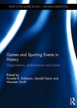 portada Games and Sporting Events in History: Organisations, Performances and Impact (in English)