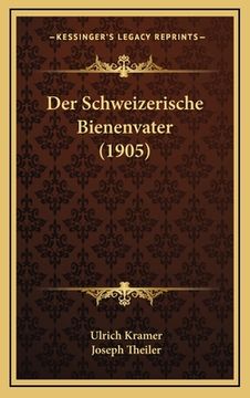 portada Der Schweizerische Bienenvater (1905) (en Alemán)
