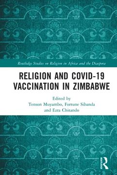 portada Religion and Covid-19 Vaccination in Zimbabwe (Routledge Studies on Religion in Africa and the Diaspora) (en Inglés)