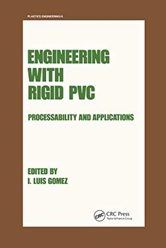 portada Engineering With Rigid Pvc: Processability and Applications (Plastics Engineering) (en Inglés)
