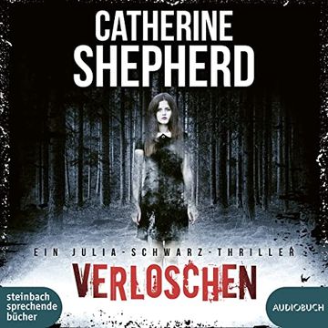 portada Verloschen: Thriller von Catherine Shepherd (en Alemán)