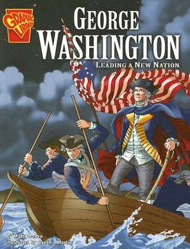 portada George Washington : Leading a New Nation (in English)