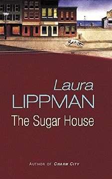 portada The Sugar House: A Tess Monaghan Investigation