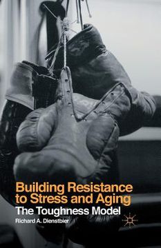 portada Building Resistance to Stress and Aging: The Toughness Model